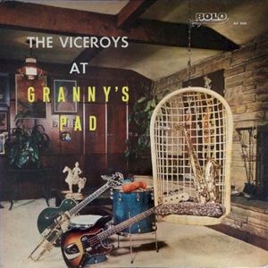 The Viceroys at Granny’s Pad