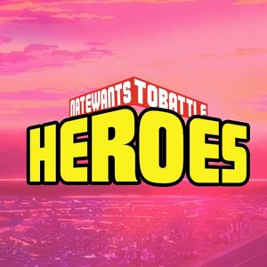 HEROES (From “My Hero Academia”) (Single)