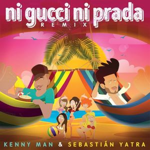 Ni Gucci Ni Prada (Remix) (Single)