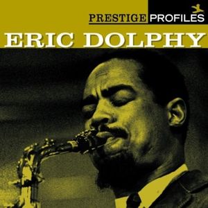 Prestige Profiles, Volume 5: Eric Dolphy