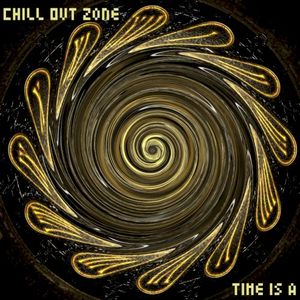 Chill Out Zone Vol. 61: Time Is A