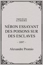 Affiche Neron essayant des poisons sur des esclaves