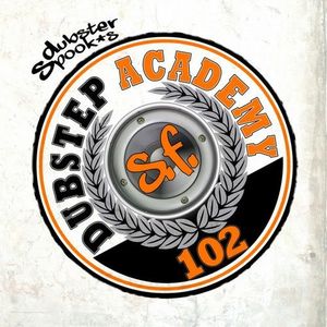 Dubstep Academy 102