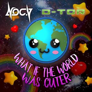 What If the World Was Cuter (Single)