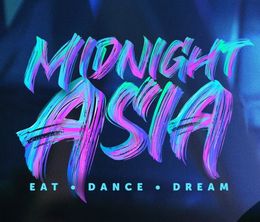 image-https://media.senscritique.com/media/000020512783/0/midnight_asia_eat_dance_dream.jpg