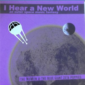 I Hear A New World: An Outer Space Music Fantasy (EP)