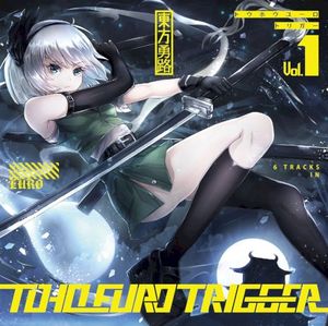 Toho Euro Trigger Vol. 1