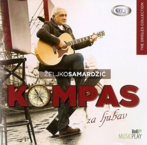 Kompas Za Ljubav (The Singles Collection)