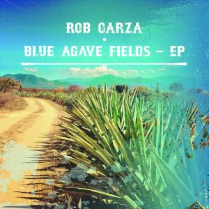Blue Agave Fields (EP)