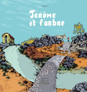 Jérôme et l'arbre - Jérôme d'alphagraph, tome 5
