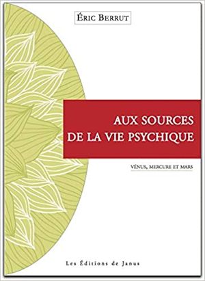 Aux sources de la vie psychique