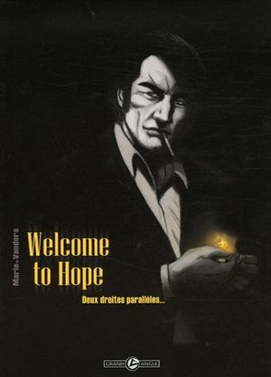 Deux droites parallèles - Welcome to Hope, tome 1