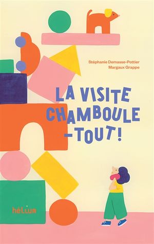 La visite chamboule-tout !