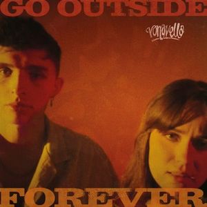 Go Outside Forever EP (EP)