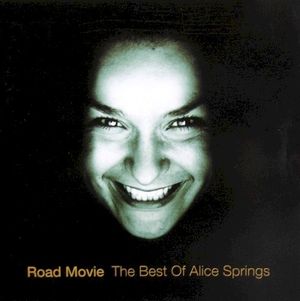 Road Movie - The Best Of Alice Springs