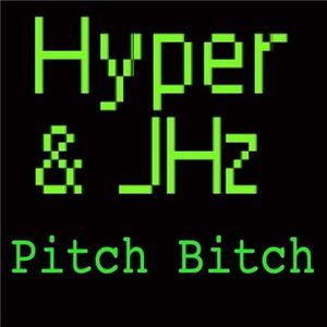 Pitch Bitch (Single)