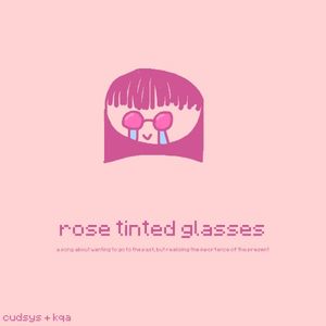 rose tinted glasses (Single)