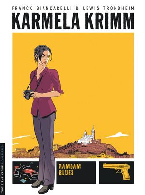 Ramdam Blues - Karmela Krimm, tome 1