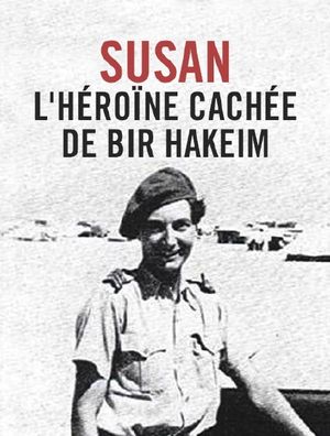 Susan, l'héroïne cachée de Bir-Hakeim