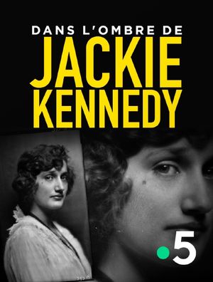 Dans l'ombre de Jackie Kennedy