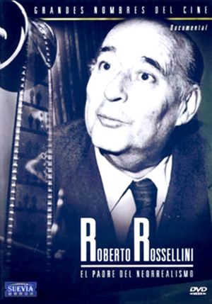 Roberto Rossellini - Un esprit libre