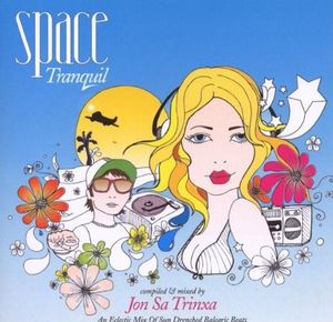 Space Tranquil, Volume 3: Compiled & Mixed by Jon Sa Trinxa