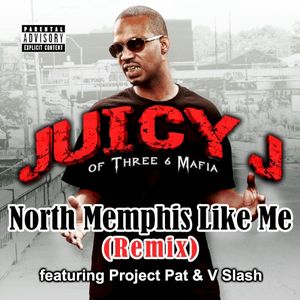 North Memphis Like Me (remix)