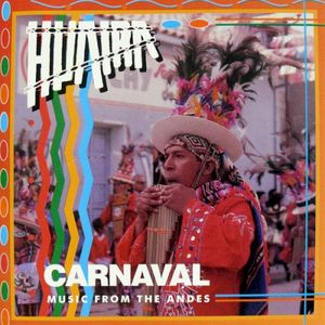 Carnival Music From The Andes