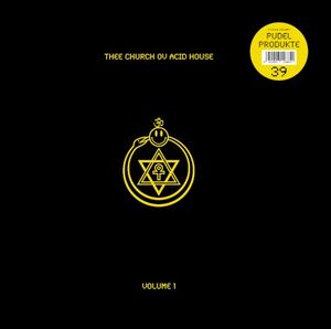 Thee Church Ov Acid House, Volume 1 (EP)