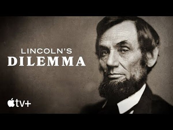 Lincoln’s Dilemma