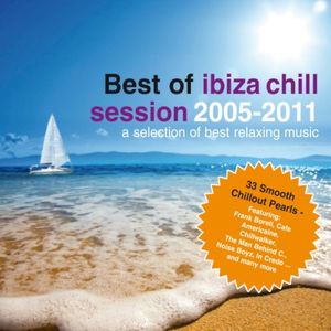 Best of Ibiza Chill Session 2005–2011