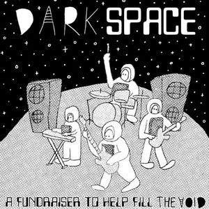 DarkSpace: A Fundraiser to Help Fill the Void