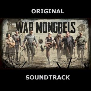 War Mongrels Soundtrack (OST)