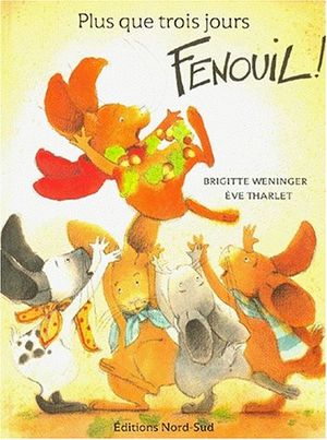Plus que trois jours Fenouil !