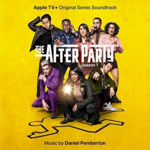 The Afterparty: Season 1 (Apple TV+ Original Series Soundtrack) (OST)