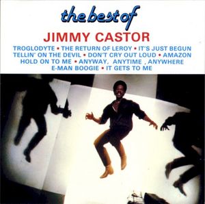 The Best of Jimmy Castor
