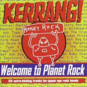 Kerrang! Welcome to Planet Rock