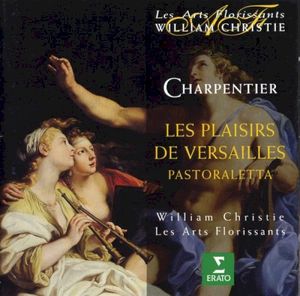 Les plaisirs de Versailles / Pastoraletta