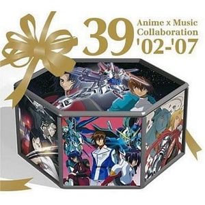 39 Anime×Music Collaboration ’02-’07 (Single)