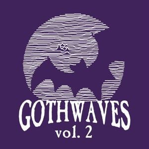 Gothwaves, Vol. 2