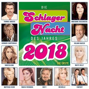 Die Schlager Nacht des Jahres 2018 - Die Erste