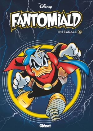 Fantomiald : Intégrale, tome 4