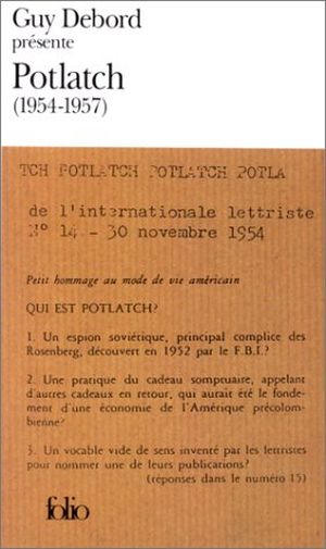 Guy Debord présente Potlach (1954-1957)