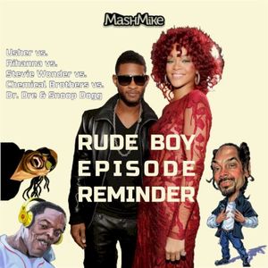 Rude Boy Episode Reminder (Single)