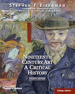 Nineteenth Century Art: A Critical History