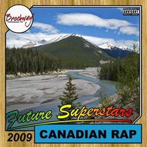 2009 Canadian Rap Future Superstars