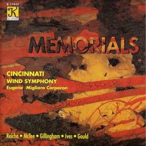 Reicha: Commemoration Symphony / McTee: Circuits / Gillingham: Heroes Lost and Fallen / Ives: Old Home Days / Gould: Symphony no