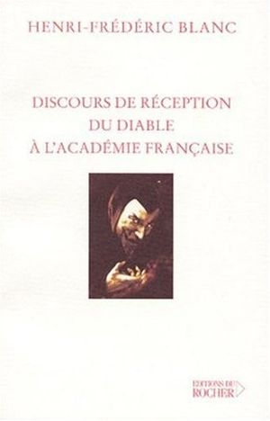 Discours d'introduction du diable à l'académie française