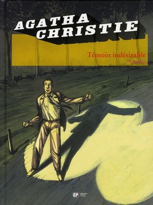 Témoin indésirable - Agatha Christie (Emmanuel Proust Éditions), tome 14