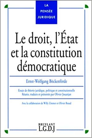 Le Droit, l’État et la constitution démocratique